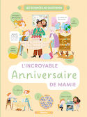 Incroyable anniversaire de mamie (L')